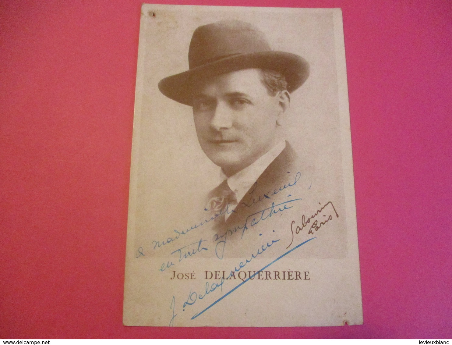 Portrait D'Artiste/ José DELAQUERRIERE/Autographe/Sabourin Vers 1920-1930  CMH44 - Otros & Sin Clasificación