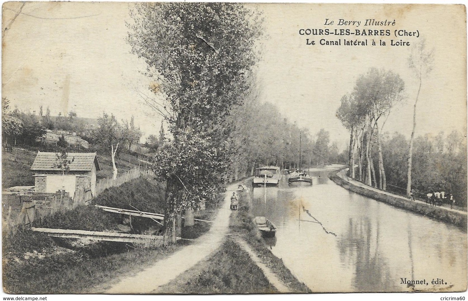 18 - COURS-les-BARRES (Cher) - Le Canal Latéral à La Loire. CPA Ayant Circulé En 1915. - Péniches