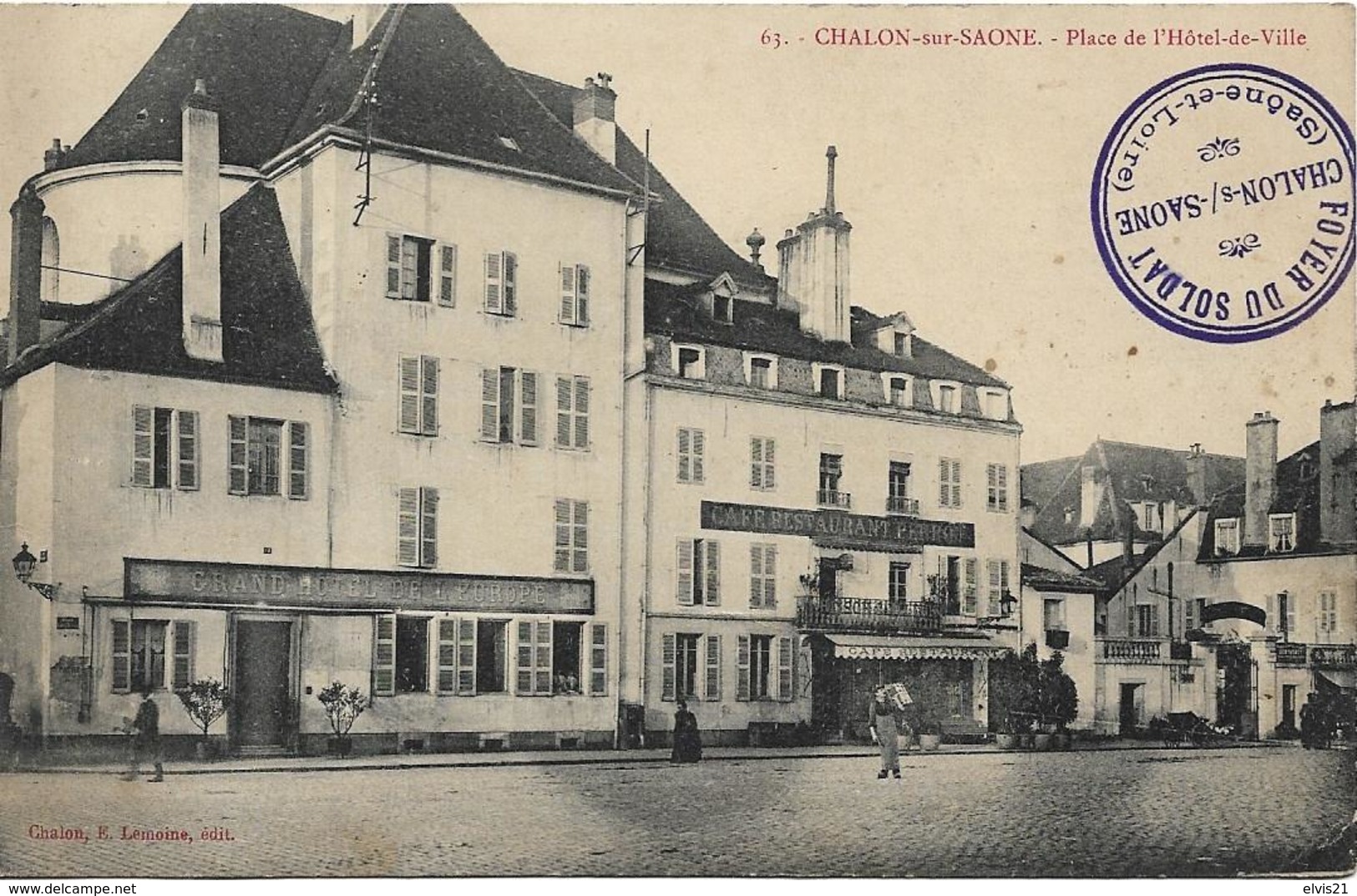 CHALON SUR SAONE Place De L' Hôtel De Ville.Tampon Foyer Du Soldat - Chalon Sur Saone