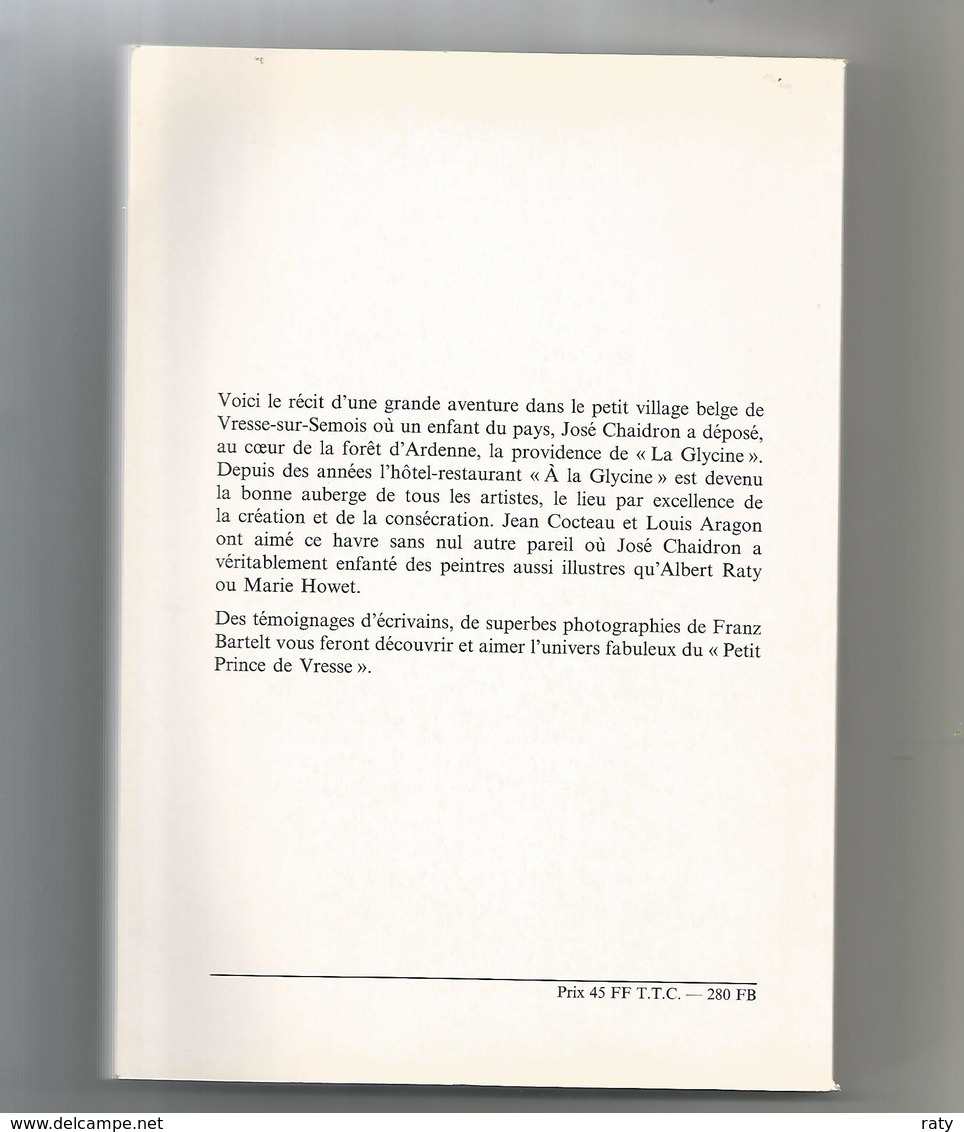 VRESSE-  José Chaidron Et La Glycine.119 Pages  Imprimé En 1987. - 1901-1940