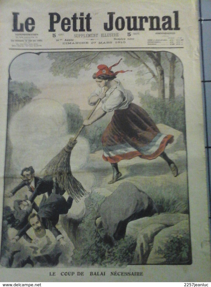 Le Petit Journal  Du Mars  1910 - Le Coup De Balai & Deux Fiancés Se Battent En Duel - Le Petit Journal