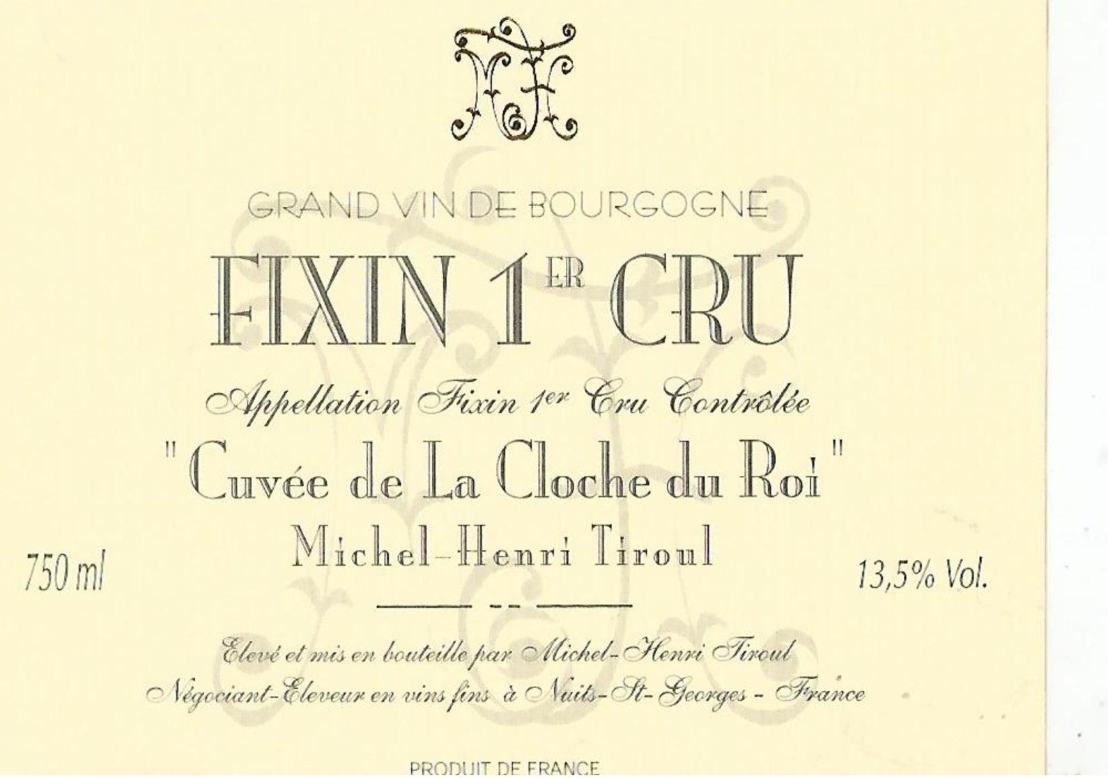 Etiquette Fixin 1er Cru Cuvée De La Cloche Du Roi Michel Henri Tiroul - Bourgogne