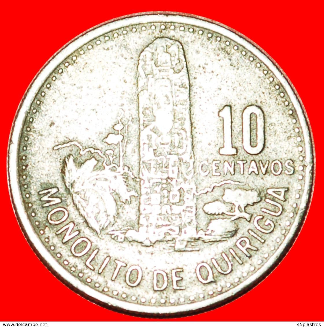 + MAYAN SCULPTURE (1976-2009): GUATEMALA ★ 10 CENTAVOS 1979! LOW START ★ NO RESERVE! - Guatemala