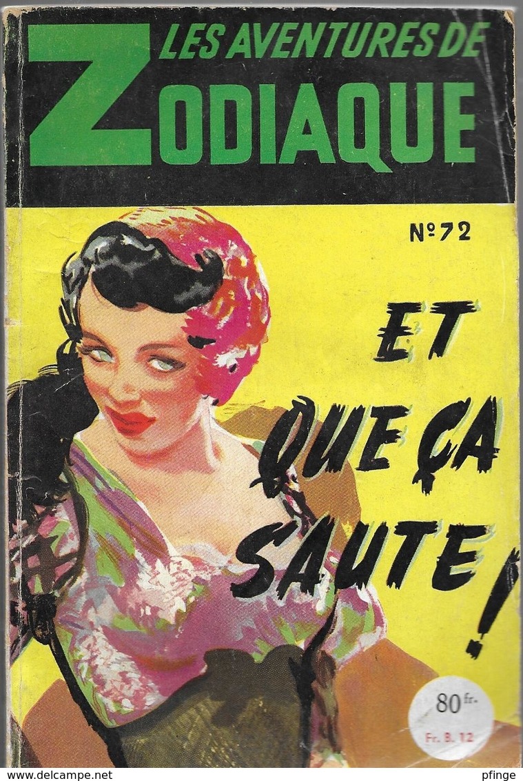 Et Que ça Saute ! Par Gaston Martin - Les Aventures De Zodiaque N°72 - Neuilly, Ed. De