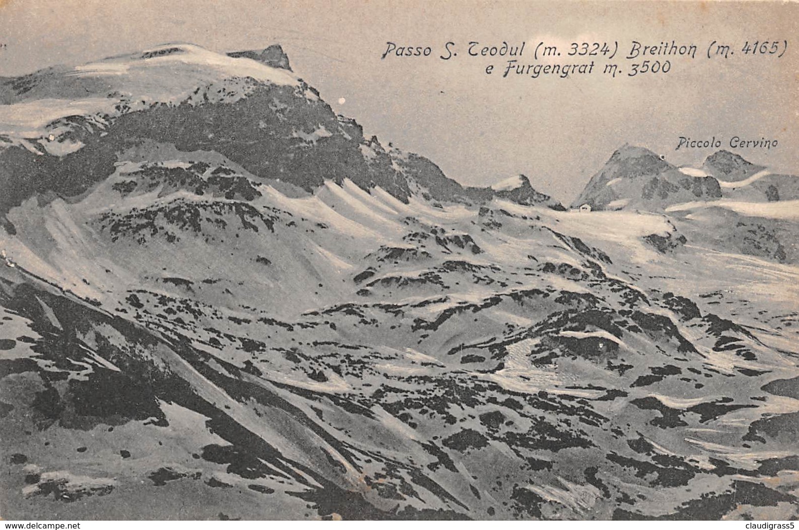 0583 "VALLE D'AOSTA - PASSO S. TEODUL, BREITHON E FURGENGRAT" CART. ORIG. NON SPED. - Altri & Non Classificati