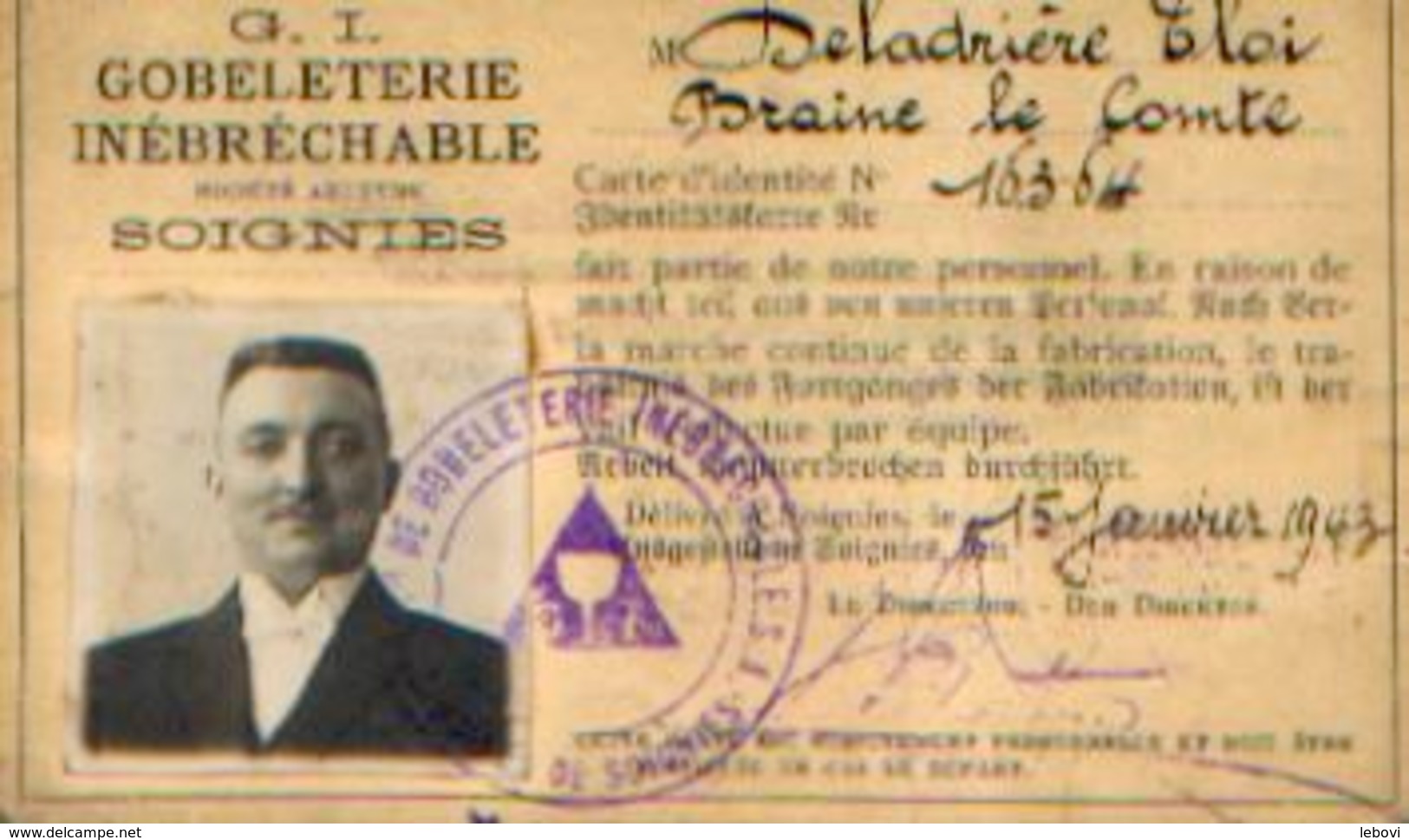 SOIGNIES – (15/01/1943) Laissez Passer Délivré Par La Société « G.I. GOBELETERIE INEBRECHABLE » Pour Personne ---> - 1939-45