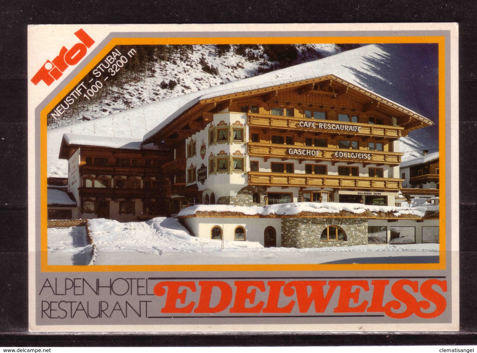 142f * NEUSTIFT IM STUBAITAL * ALPENHOTEL UND RESTAURANT EDELWEISS ** !! - Neustift Im Stubaital