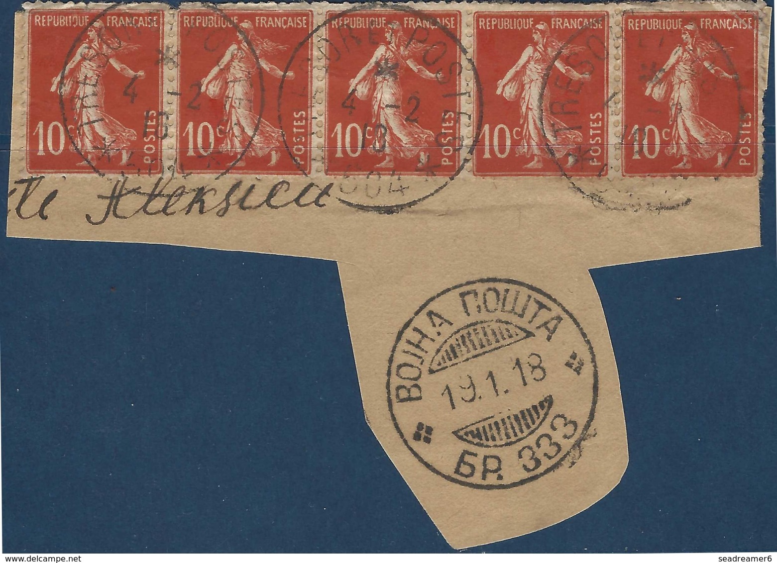 France Postes Serbes  Fragment N°138 Obliteration Tresor & Postes + Dateur Serbe R - Oorlogszegels