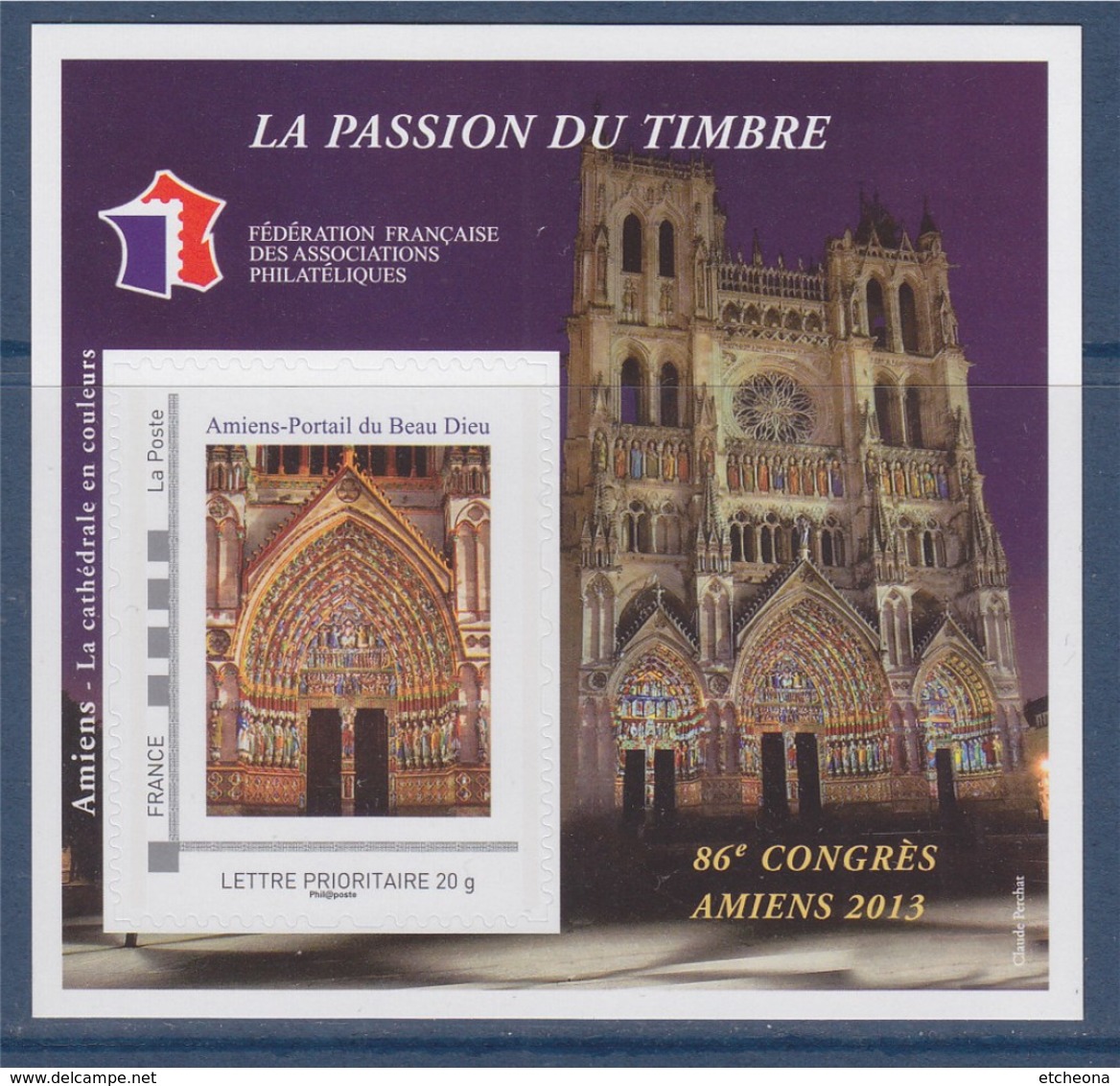 = Bloc 86ème Congrès 2013 FFAP N°7 Portail Du Beau Dieu, Cathédrale D'Amiens Timbre Tvp Prioritaire -20g Autocollant - FFAP