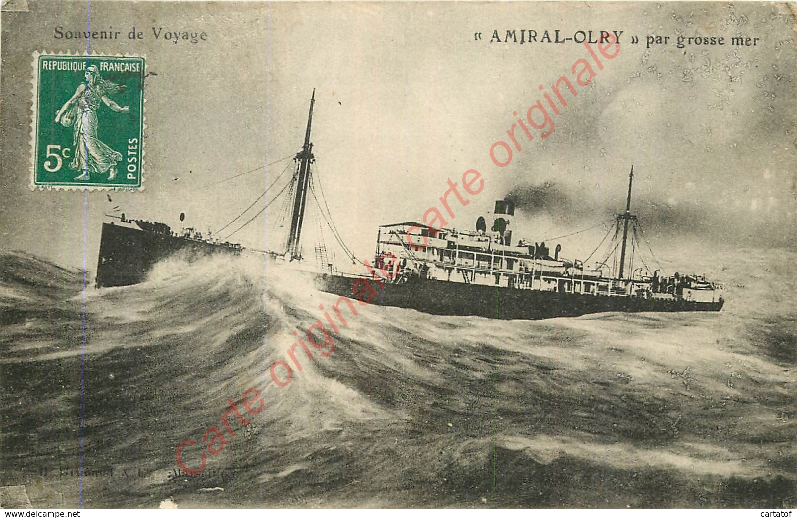 AMIRAL OLRY . Par Grosse Mer .  SOUVENIR DE VOYAGE .  Paquebot . - Steamers