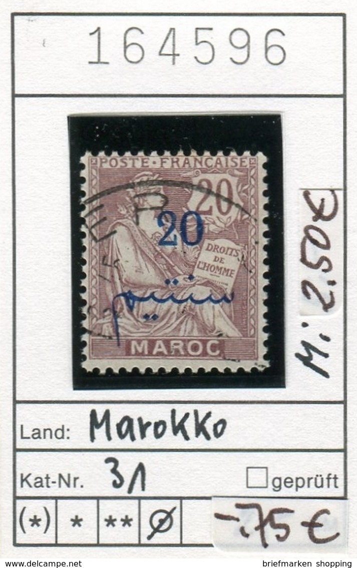 Frankreich - France - Francia - Marokko / Maroc - Michel 31 - Oo Oblit. Used Gebruikt - Gebraucht