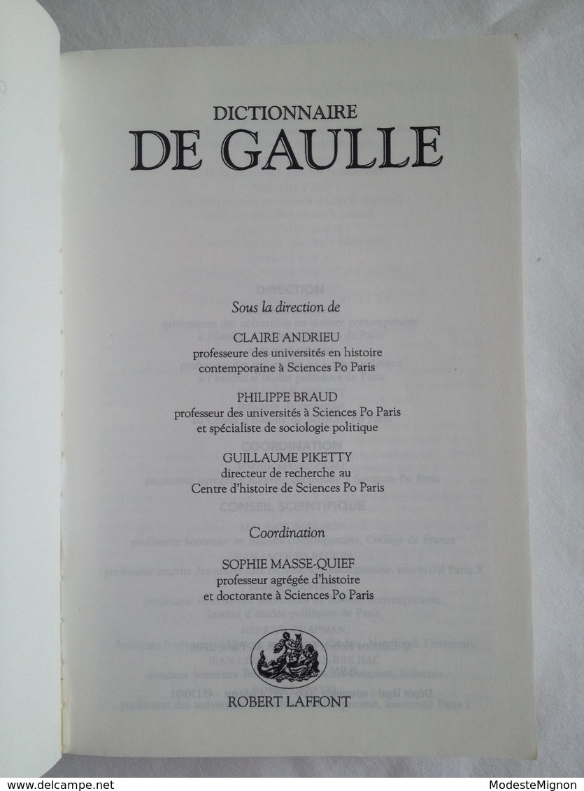 Dictionnaire De Gaulle. Editions Robert Laffont / Collection Bouquins. 2006 - Histoire