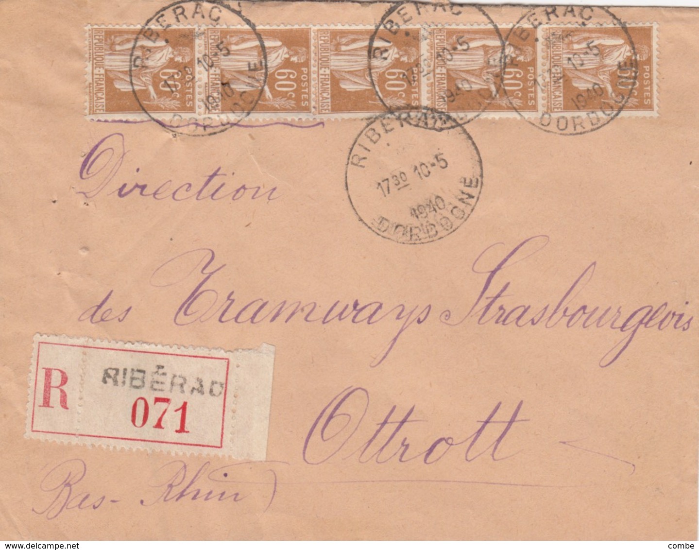 LETTRE . 1940 . RECOMMANDE 3Fr. BANDE DE 5 X 60c PAIX. RIBERAC DORDOGNE POUR OTTROT - 1921-1960: Période Moderne