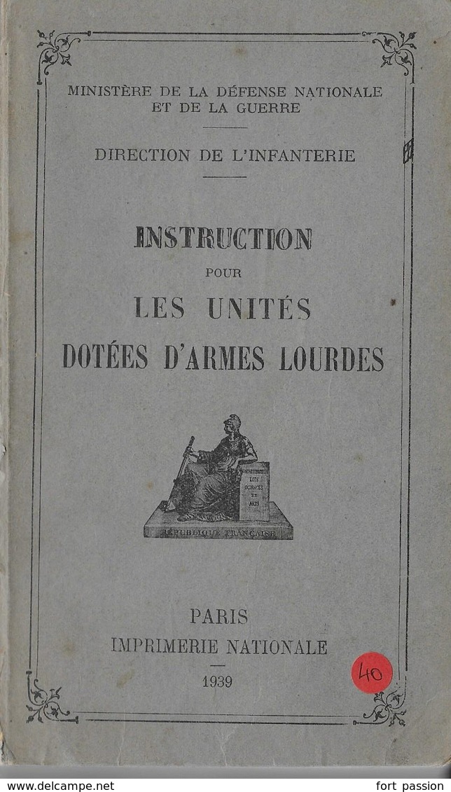 N° 40  Direction De L'infanterie   Instruction Sur Les Unités D'armes Lourdes - Français