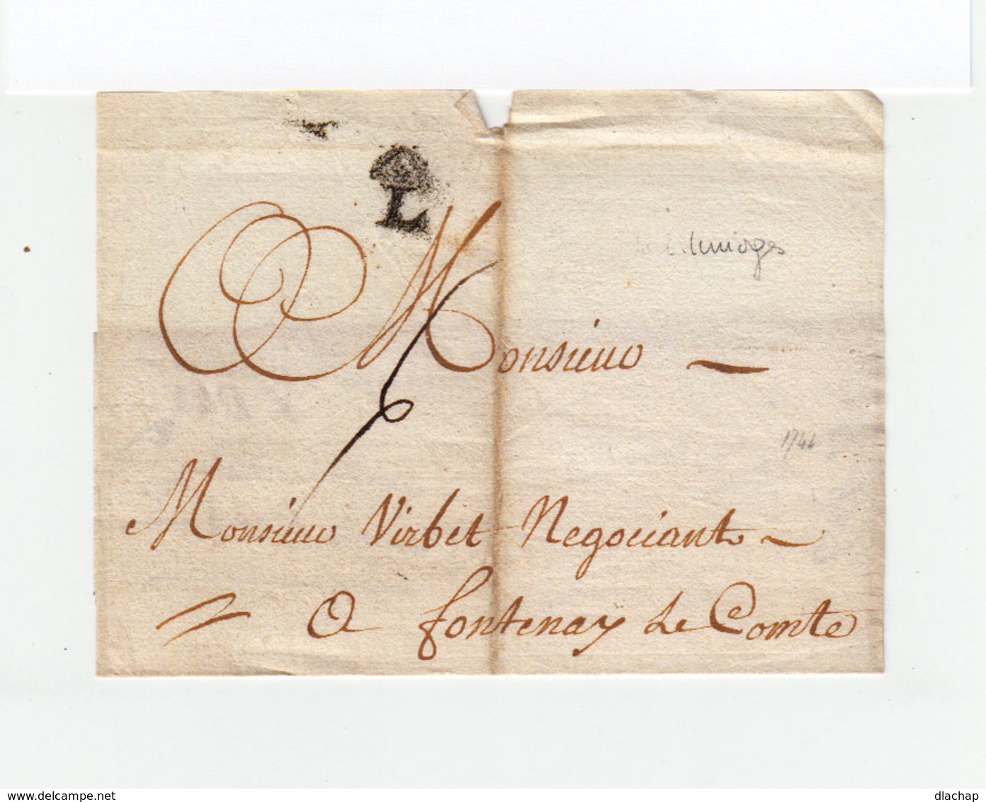 Sur Partie De Lettre De 1744 Pour Fontenay Le Comte Marque L. Limoges Hte Vienne. Taxe Manuscrite 6. (2344x) - 1701-1800: Précurseurs XVIII
