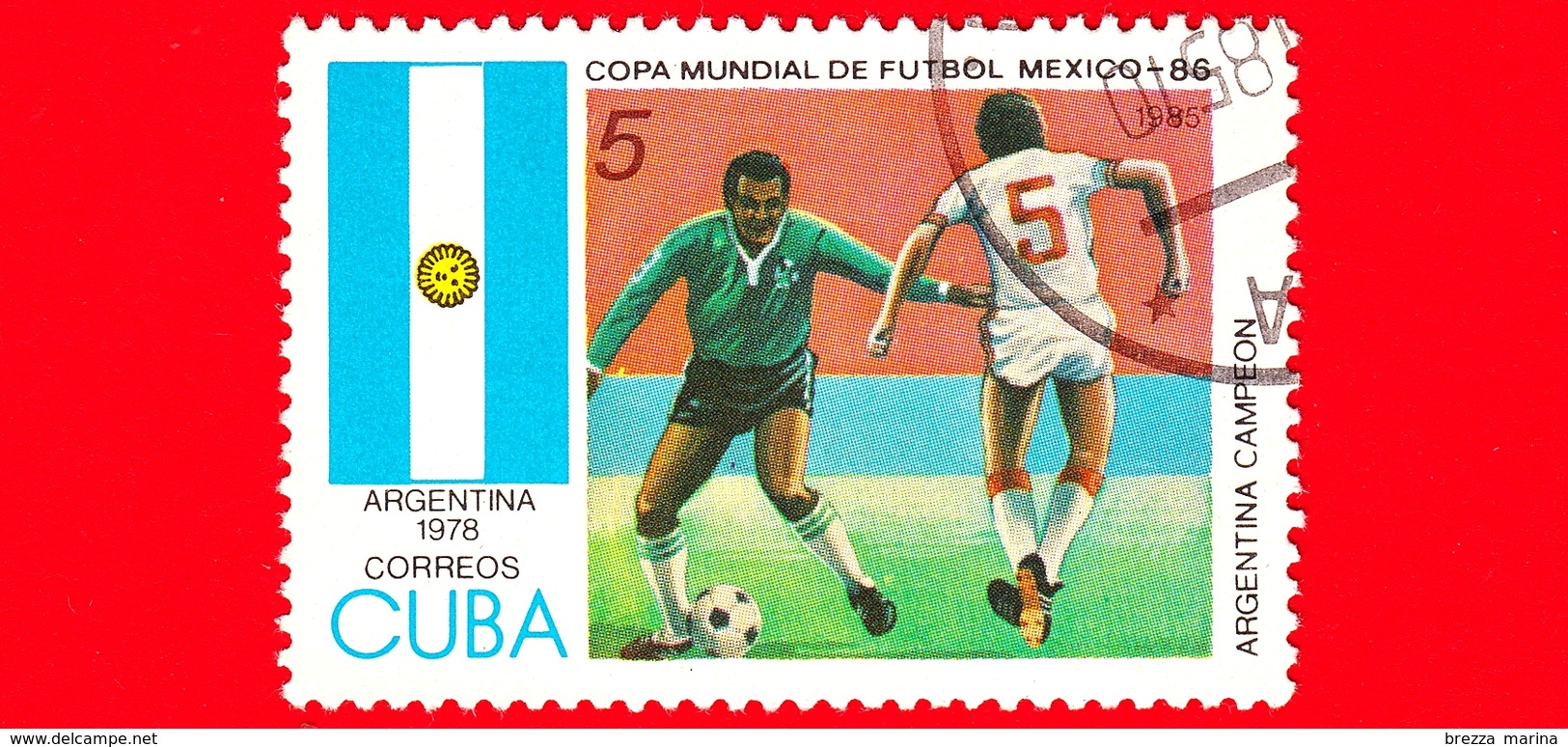 CUBA - Nuovo Obl. - 1985 - Coppa Del Mondo Di Calcio,  Messico 1986 - Argentina (1978) - 5 - Nuovi