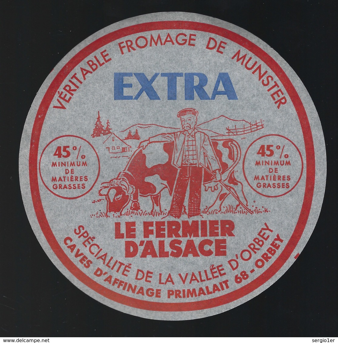étiquette Fromage  Munster Extra Le Fermier D'Alsace Vallée D'orbey 68 "fermier Vache" - Kaas