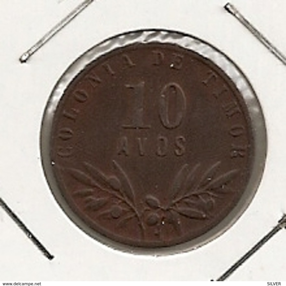 TIMOR 10 AVOS 1945 TRES RARE DANS CETTE ETAT - Timor