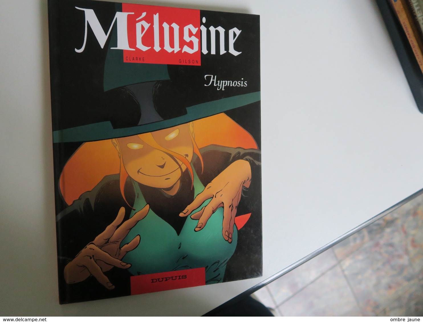 BD -  MELUSINE - EO Du N° 9 - HYPNOSIS - CLARKE / GILSON - Mélusine