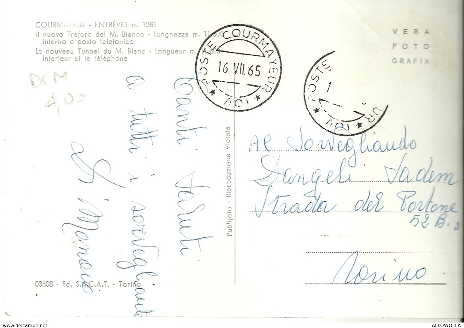 4174 "IL NUOVO TRAFORO DEL MONTE BIANCO-LUNG. M.11.600-COURMAYEUR-ENTREVES M.1381" CARTOL. POST. ORIGINALE SPEDITA 1965 - Other & Unclassified