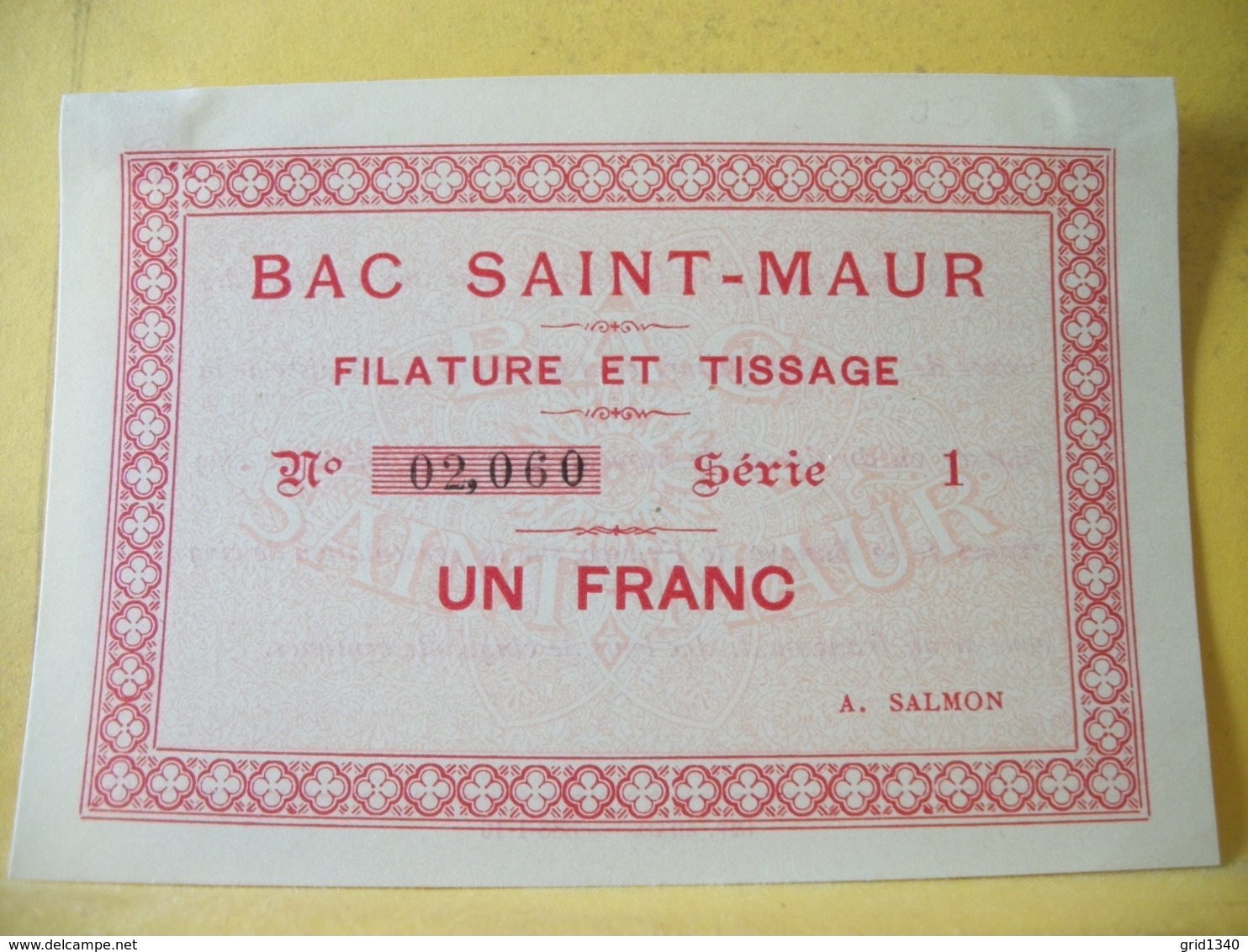 A965. RARE BAC SAINT MAUR FILATURE ET TISSAGE UN FRANC. SERIE 1 N° 02,060 - Bons & Nécessité