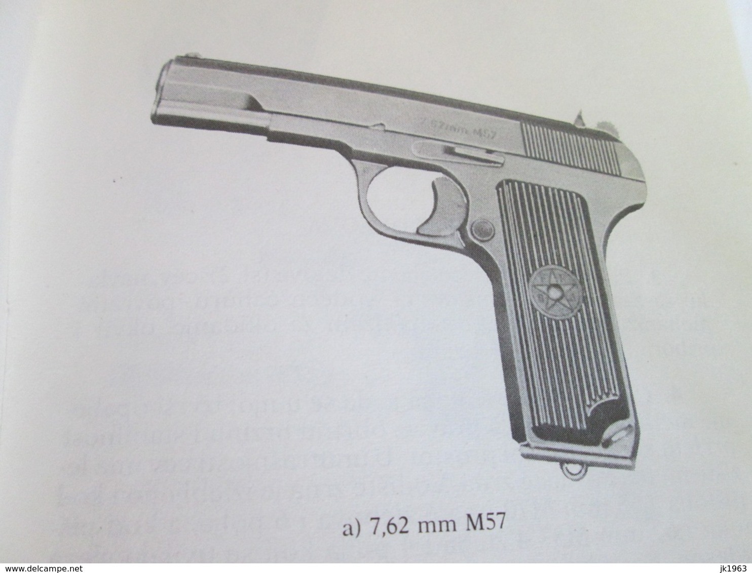 GUNS M57 - 7,62 Mm, M70 -7,65mm,  MILITARY GUIDANCE-RULEBOOK TO USE - Otros & Sin Clasificación