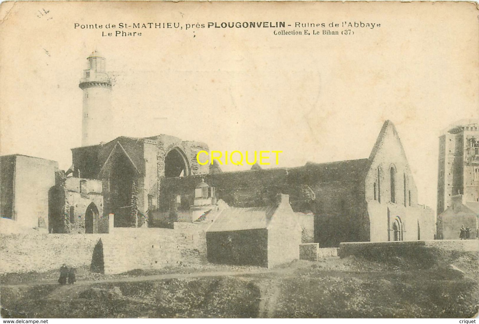 29 Plougonvelin, Ruines De L'Abbaye, Le Phare, Affranchie 1906 - Plougonvelin