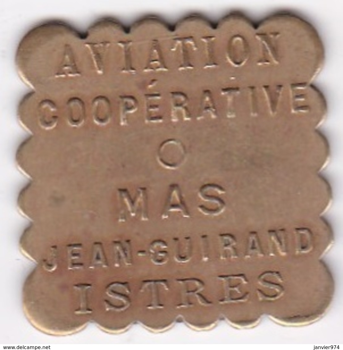 13. Bouches Du Rhône. Istres. Aviation Coopérative. Mas Jean Guirand .10 Centimes, En Laiton - Monétaires / De Nécessité