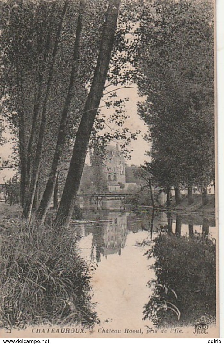 ***  37  ***   CHATEAUROUX  Château Raoul Près De L'île -  Timbrée TTB - Chateauroux