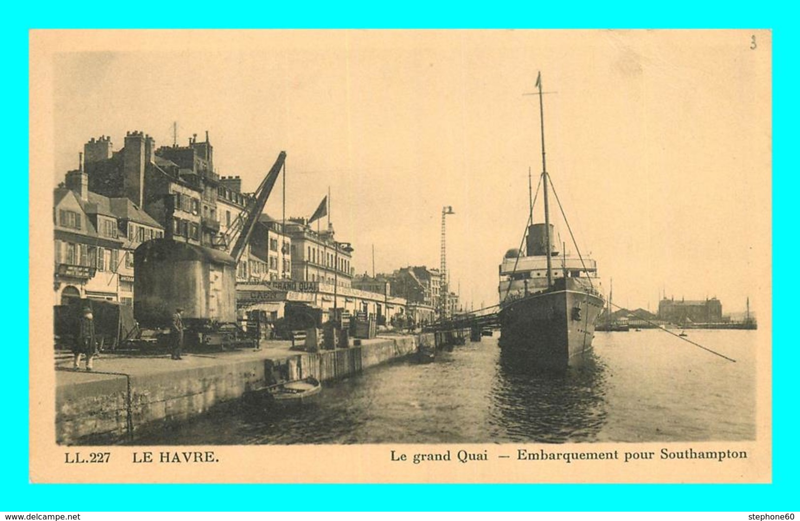 A730 / 409 76 - LE HAVRE Le Grand Quai Embarquement Pour Southampton - Unclassified