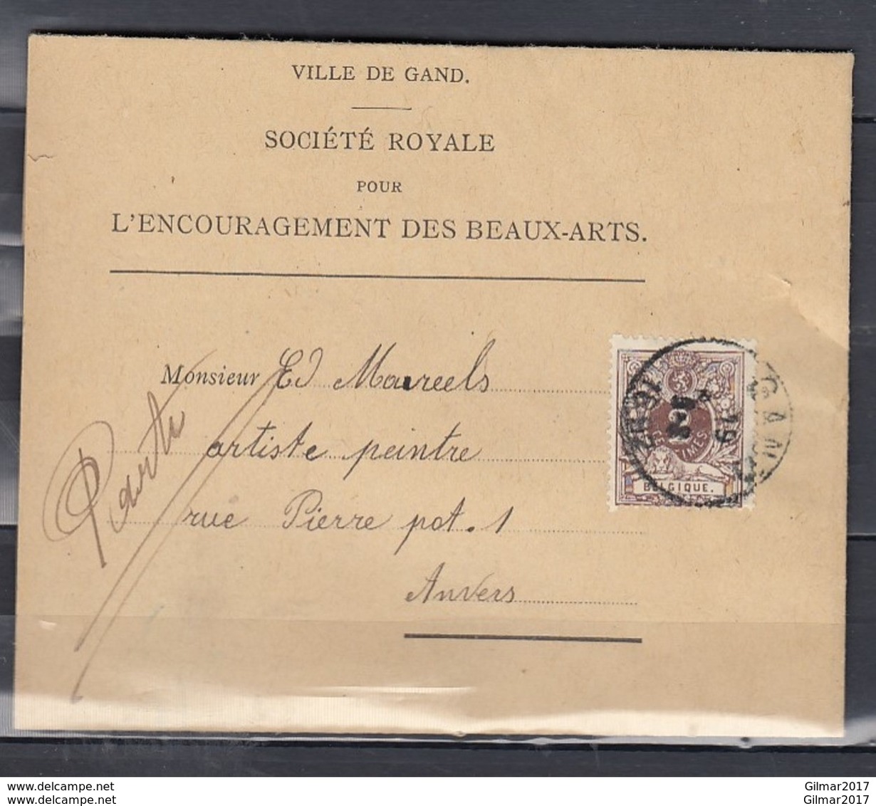 Ville De Gand Société Royale Pour L'Encouragement Des Beaux-Arts Met Stempel Gand Naar Anvers - 1869-1888 Lion Couché