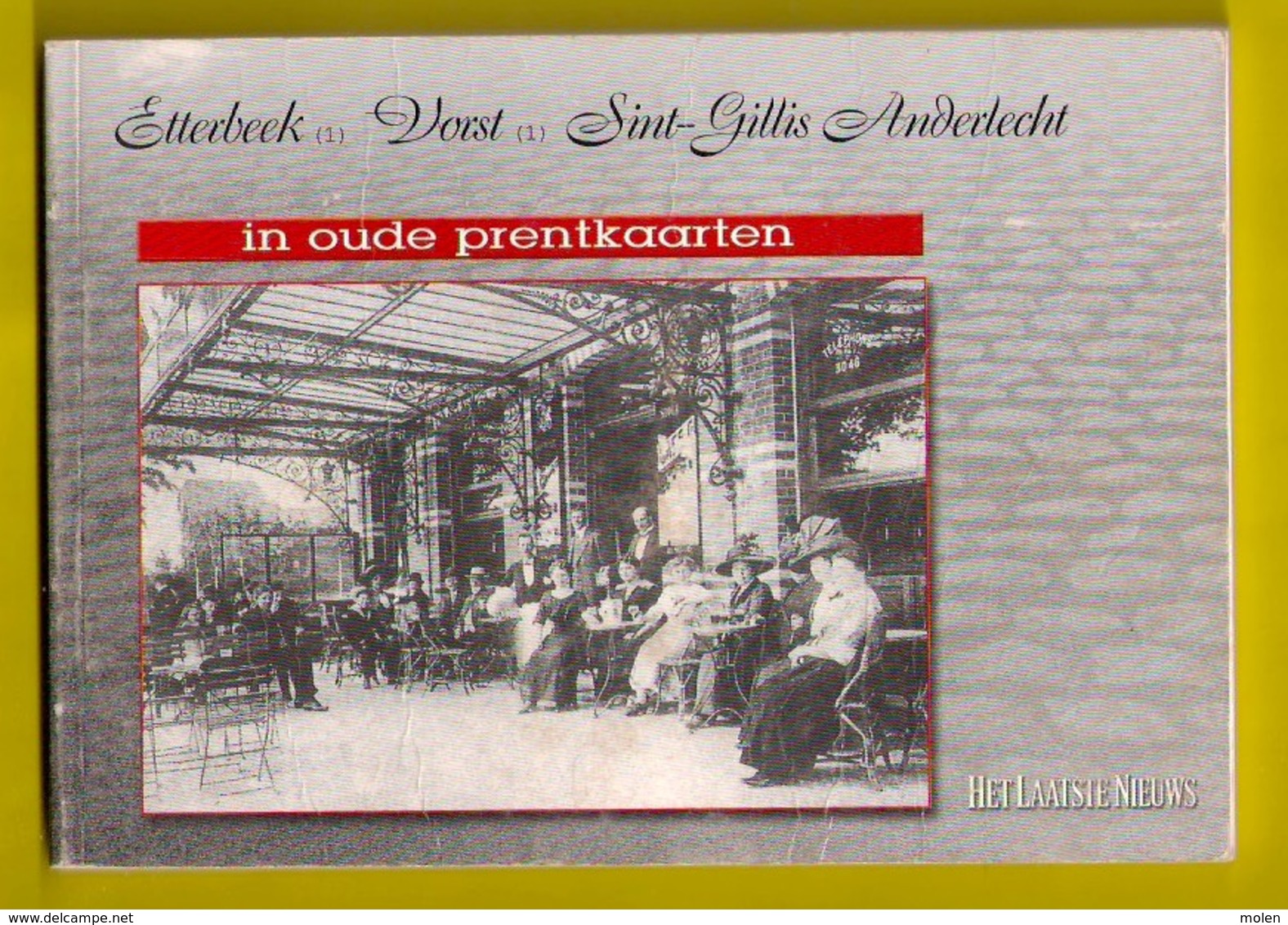 ETTERBEEK VORST SINT-GILLIS ANDERLECHT IN OUDE PRENTKAARTEN FOREST SAINT-GILLIS BRUXELLES CARTES POSTALES ANCIENNES Z380 - Etterbeek