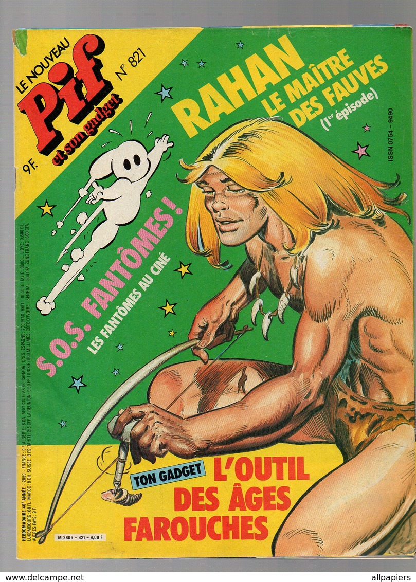 Le Nouveau Pif Et Son Gadget N°821 Rahan Le Maître Des Fauves - Arthur Le Fantôme Un Sacré Chasseur - Pif De 1984 - Pif Gadget