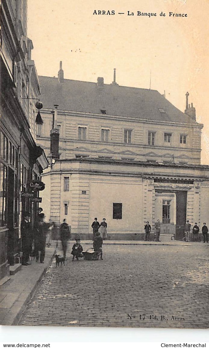 BANQUE DE FRANCE - ARRAS : La Banque De France - Tres Bon Etat - Banks