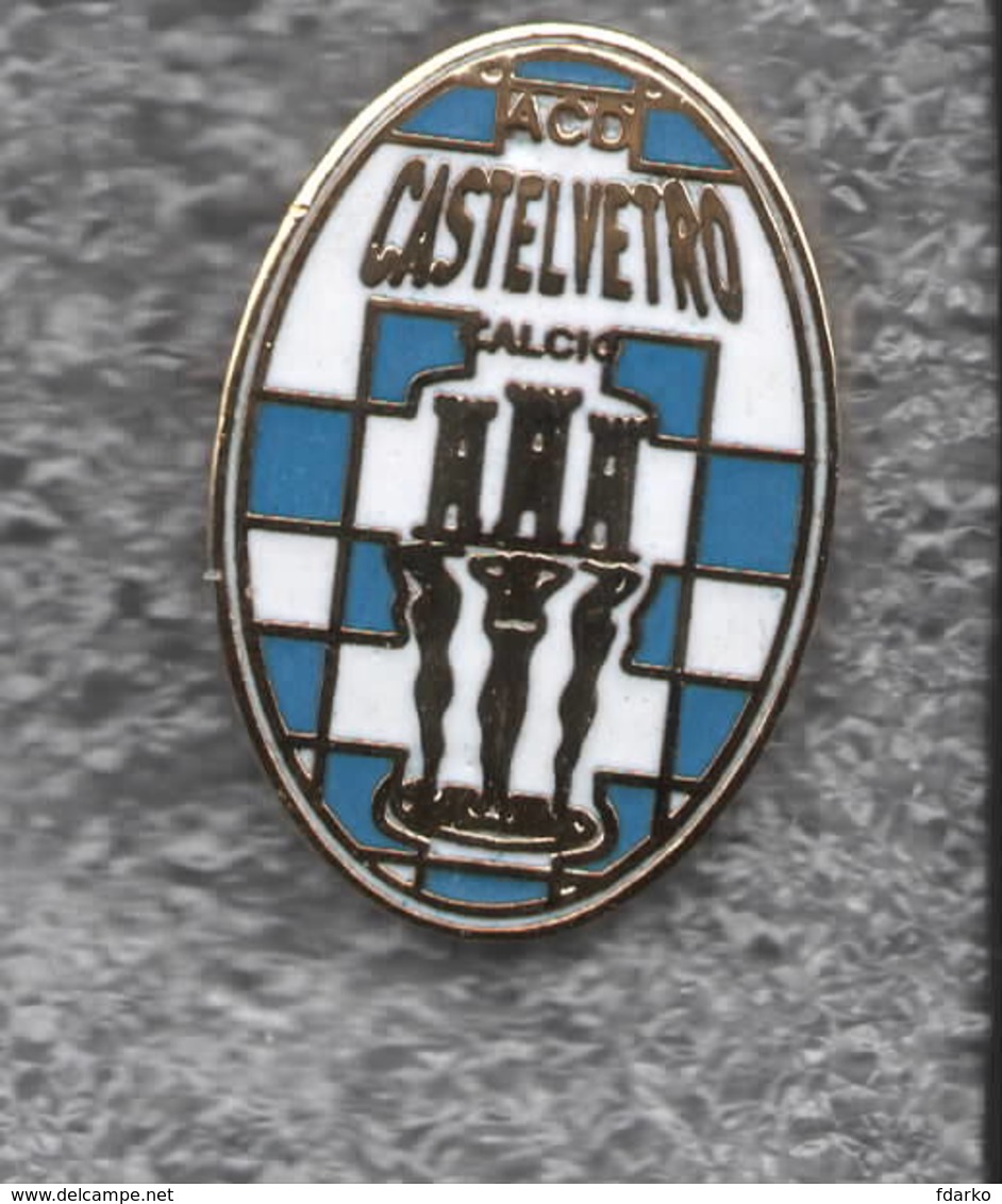 ACD Castelverto Picentino Piacenza Calcio Distintivi FootBall Soccer Pin Spilla Italy - Calcio