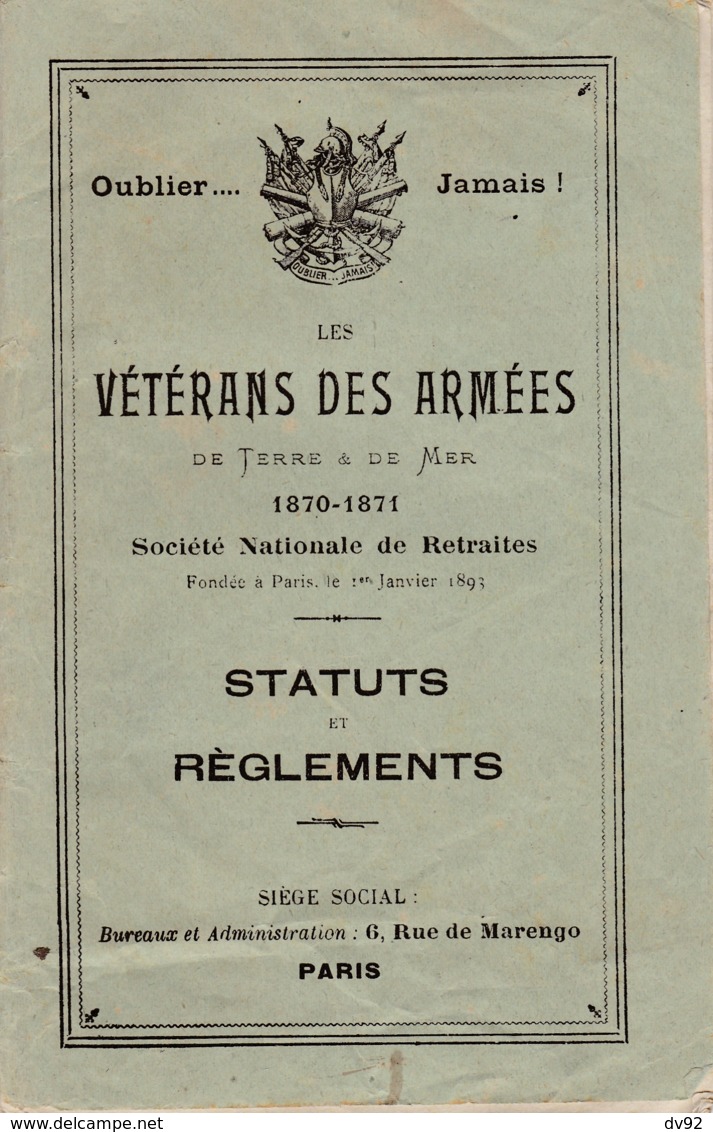 VETERANS DES ARMEES 1870 1871 SOCIETE NATIONALE DE RETRAITES - Autres & Non Classés