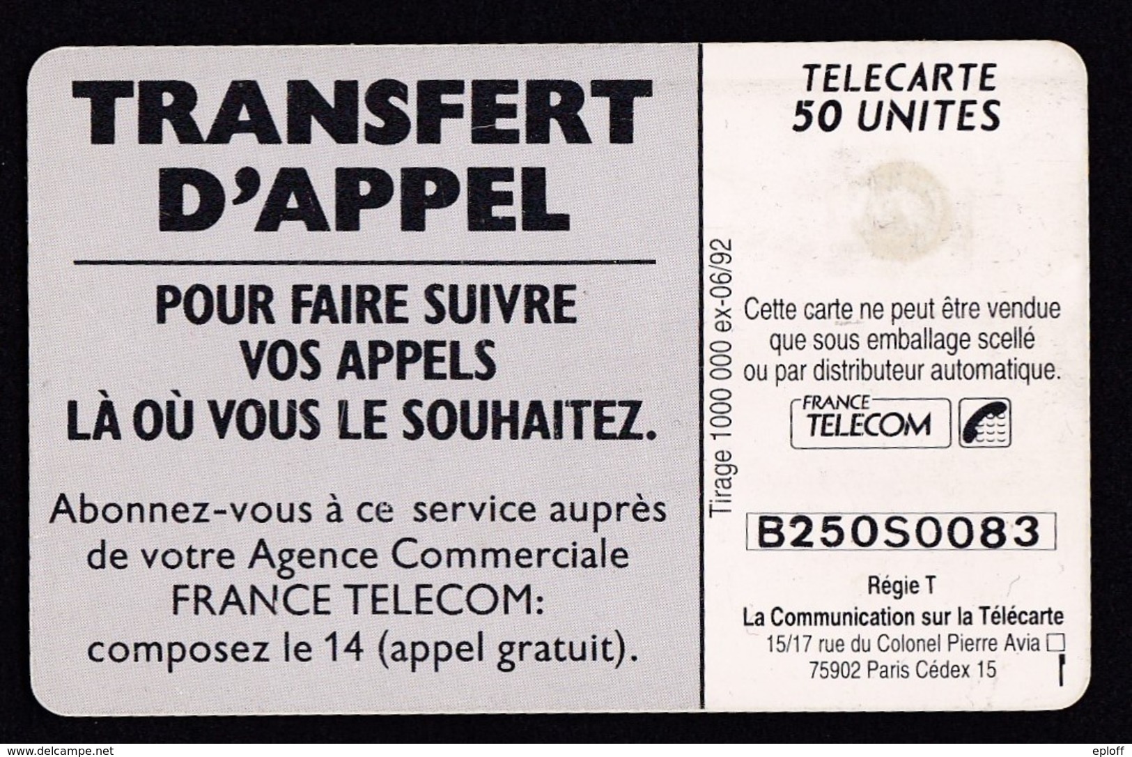 FRANCE TELECOM 50 Unités  Transfert D'Appel  De 06 1992    Tirage De 1 000 000 D'exemplaires - Opérateurs Télécom