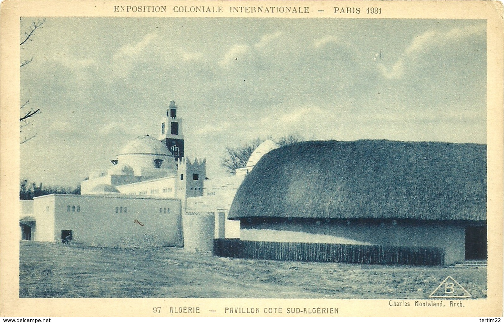 ( EXPOSITION COLONIALE INTERNATIONALE )( PARIS )1931 ( ALGERIE  ) ( PAVILLON COTE SUD ALGERIEN) - Expositions