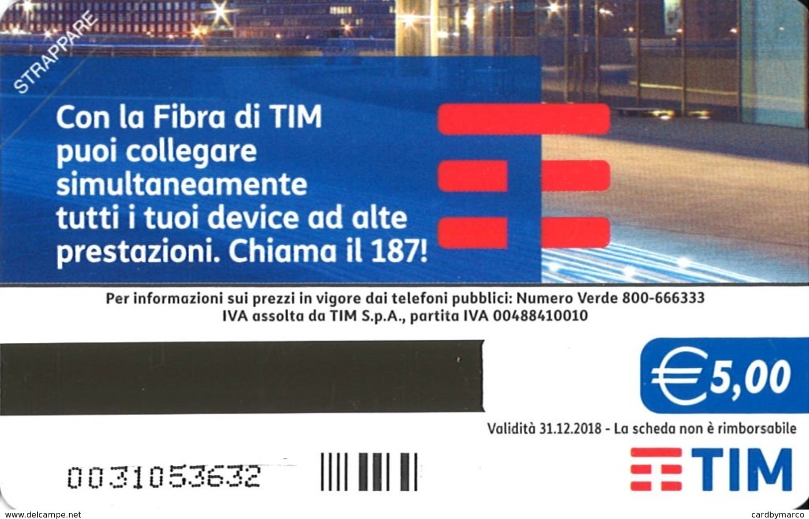 *ITALIA: FIBRA DI TIM* - Scheda NUOVA (MINT) - Pubbliche Figurate Ordinarie