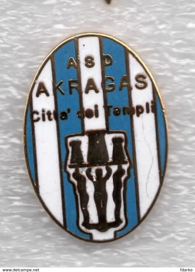 ASD Akragas Città Dei Templi Agrigento Calcio Distintivi FootBall Soccer Pin Spilla Italy - Football