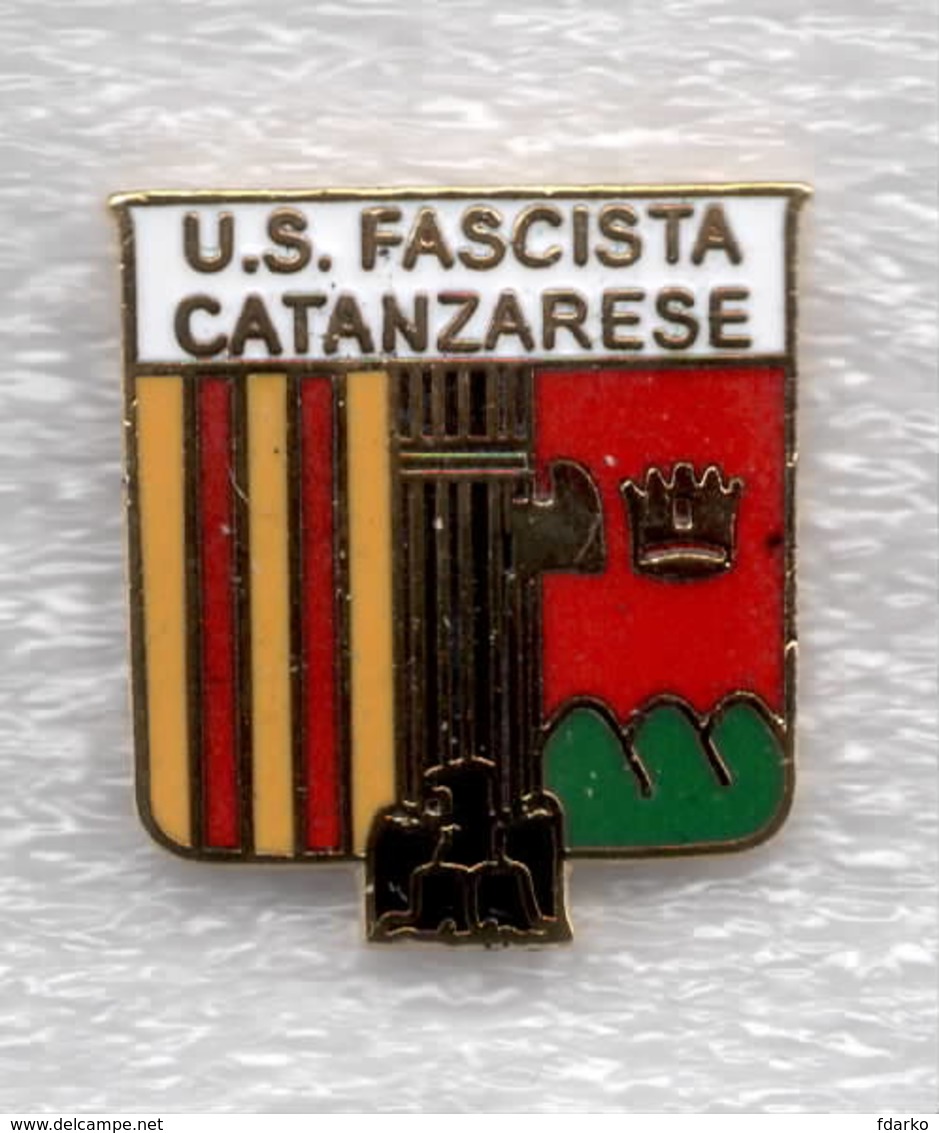 US Fascista Catanzarese Calcio Catanzaro Distintivi FootBall Soccer Pin Spilla Italy -  Revival Nel 2019 - Fussball