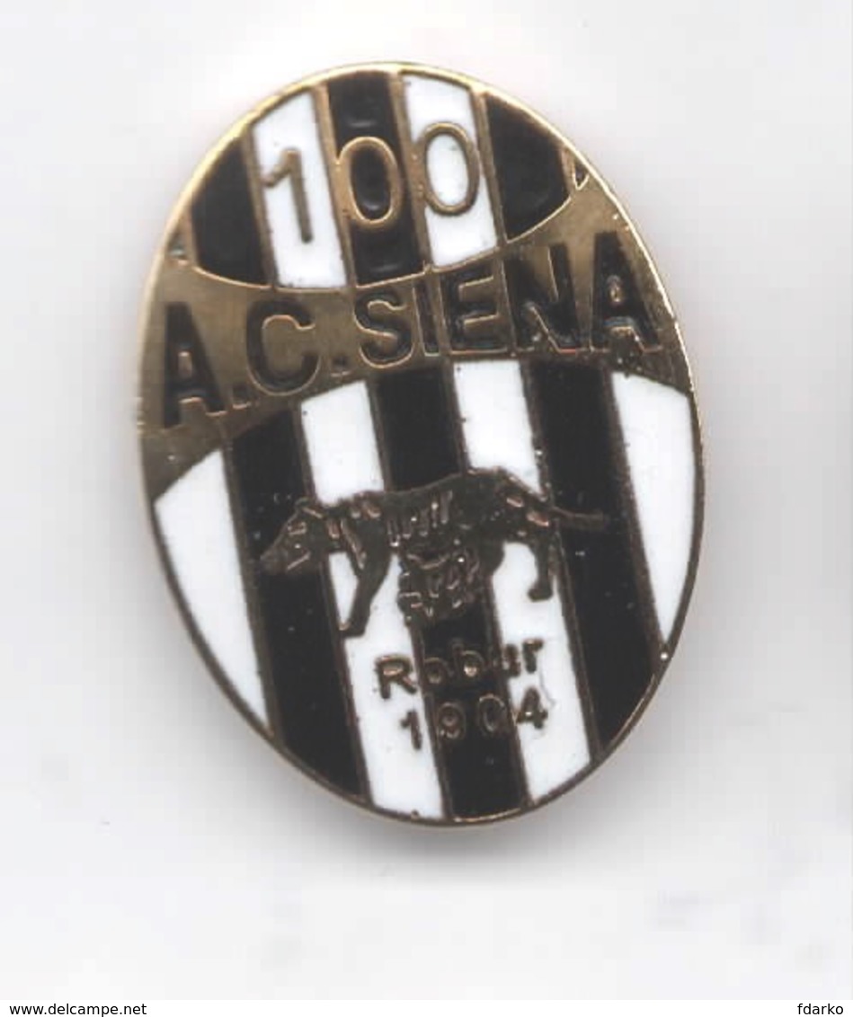 AC Siena 100° Anniversario Calcio Distintivi FootBall Soccer Pin Spilla Italy - Calcio