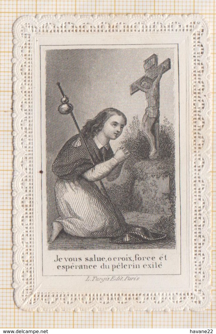 9AL1423 IMAGE PIEUSE RELIGIEUSE DENTELLE Je Vous Salue O Croix....TURGIS  2 Scans - Images Religieuses