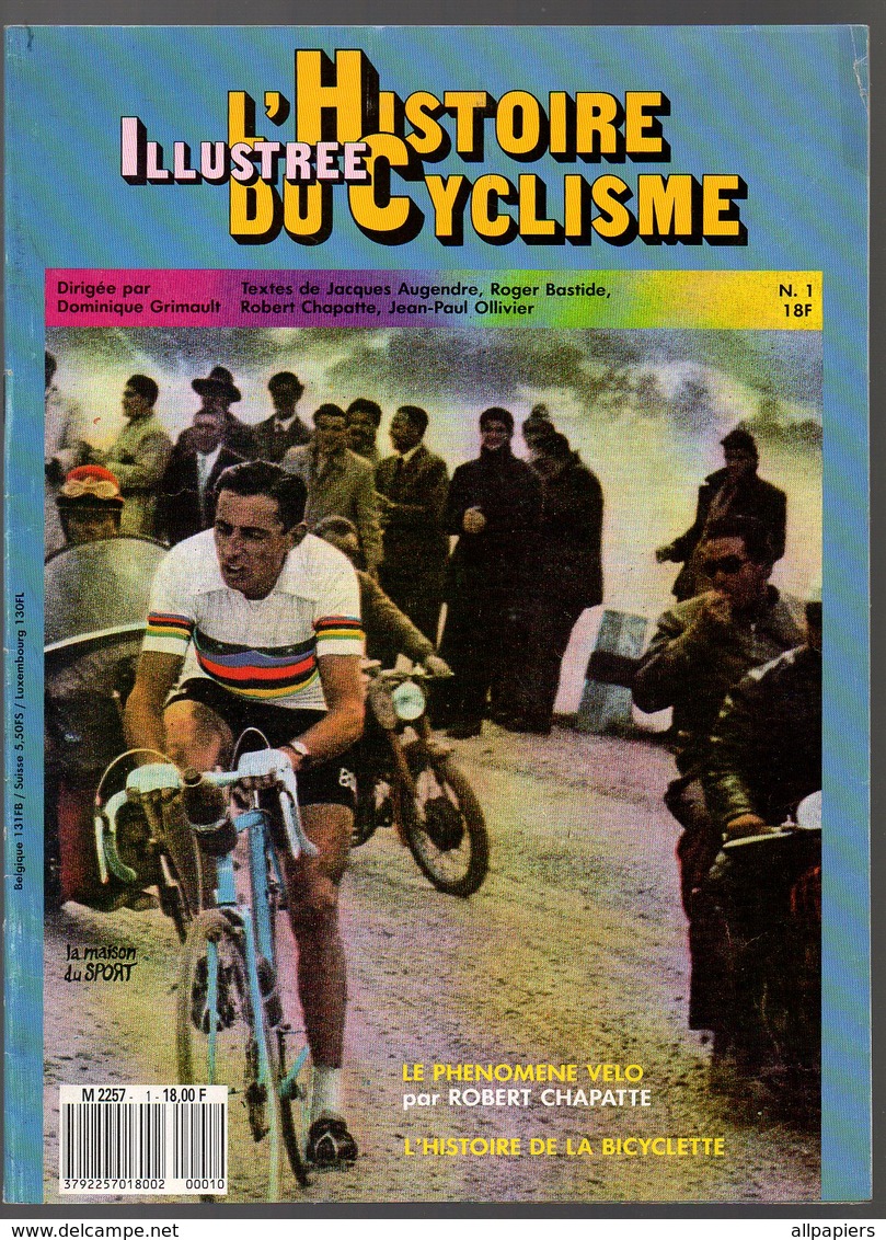 L'histoire Illustrée Du Cyclisme N°1 Et 2 Le Phénomène Vélo - Les Origines 1869-1902 - L'histoire De La Bicyclette... - Sport