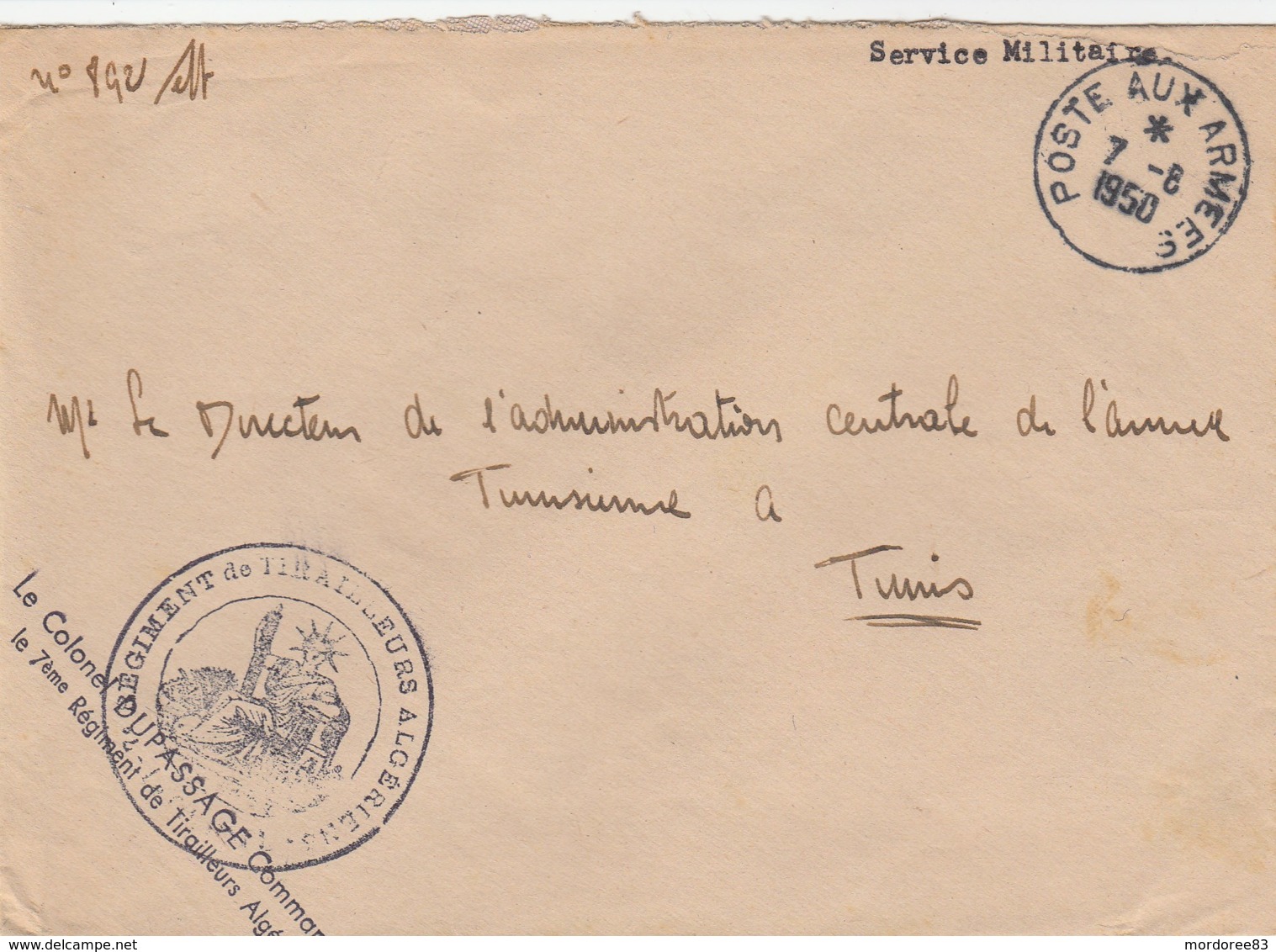 LETTRE FM POSTE AUX ARMEES - 7/8/50 - CACHET 7e REGIMENT DE TIRAILLEURS ALGERIENS COLONEL DU POUR DIRECTEUR L ACAT TUNIS - Vietnamkrieg/Indochinakrieg