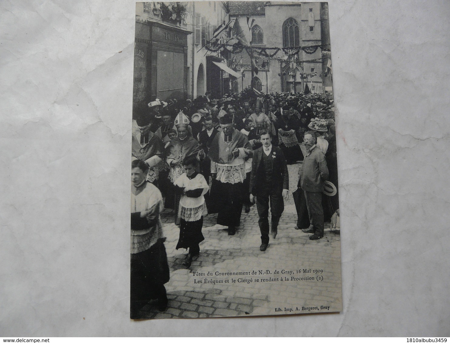 CPA 70 HAUTE SAONE - GRAY : Fêtes Du Couronnement (16 Mai 1909) - Les Evêques Et Le Clergé Se Rendant à La Procession - Gray