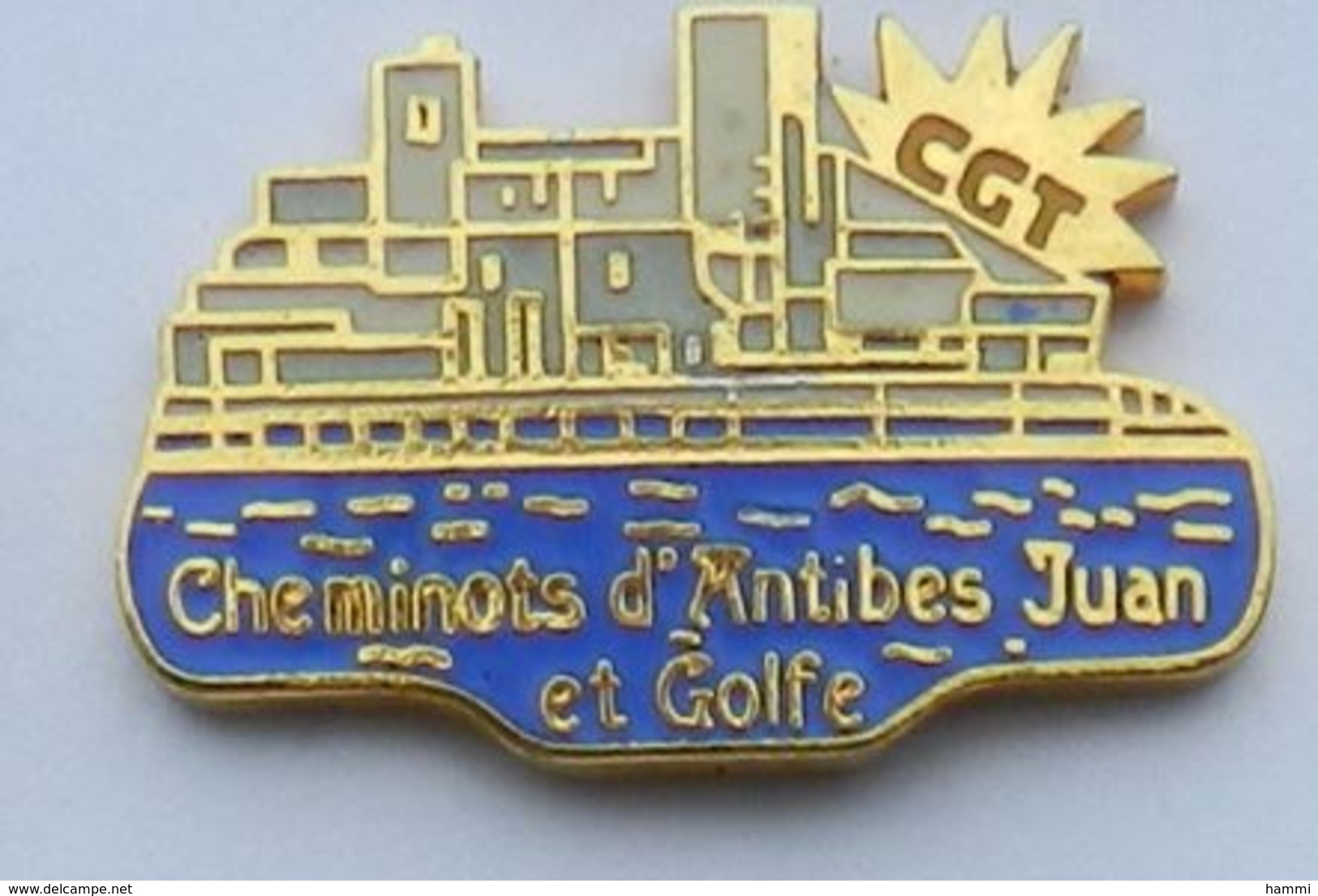 SY495 Pin's Syndicat CGT TGV TRAIN SNCF Cheminots Antibes Juan Les Pins Et Golfe Alpes-Maritimes Egf - TGV