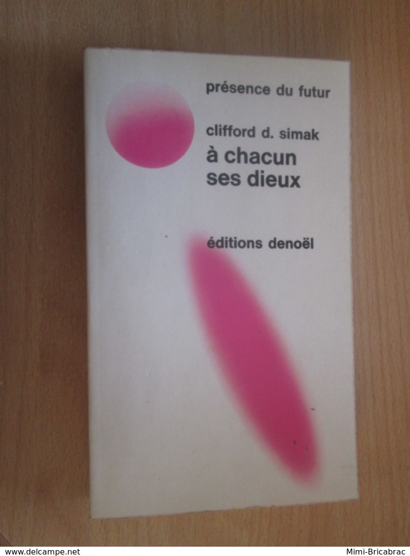 SF619 DENOEL PRESENCE DU FUTUR EDITION "BLANCHE" De 1973 N°169 Clifford Simak A Chacun Ses Dieux, TRES Bon état - Denoël