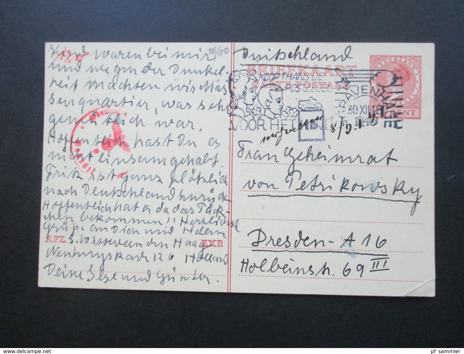 Niederlande 1940 Zensurbeleg Der Wehrmacht Ganzsache An Frau Geheimrat Von Petrikowsky In Dresden - Lettres & Documents