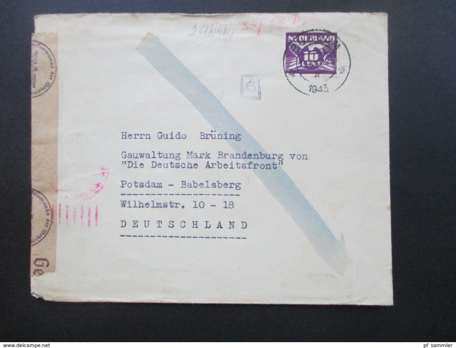 Niederlande 1943 Zensurbeleg Violetter OKW Zensurstempel An Die Gauverwaltung Die Deutsche Arbeitsfront Babelsberg - Briefe U. Dokumente